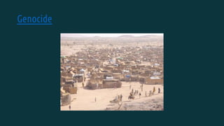 Genocide
 