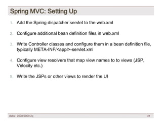 [DSBW Spring 2009] Unit 07: WebApp Design Patterns & Frameworks (3/3)