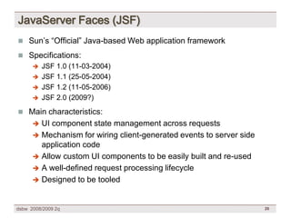 [DSBW Spring 2009] Unit 07: WebApp Design Patterns & Frameworks (3/3)