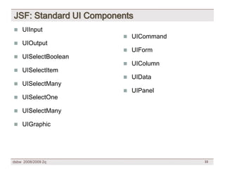 [DSBW Spring 2009] Unit 07: WebApp Design Patterns & Frameworks (3/3)