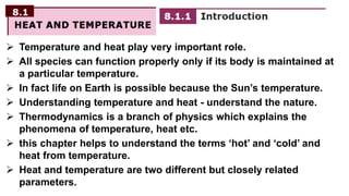  the temperature of hands is
increased due to work.
 Temperature of the chin is
increased due to heat transfer
from the ...