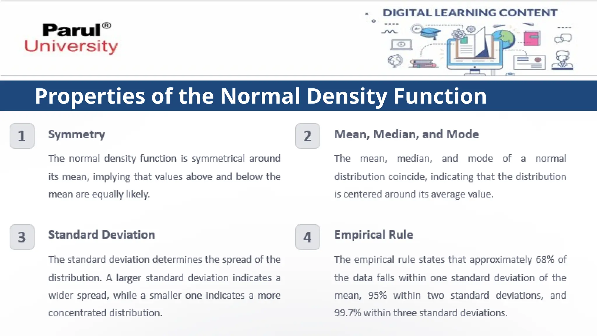 Properties of the Normal Density Function
 