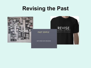 Revising the Past 