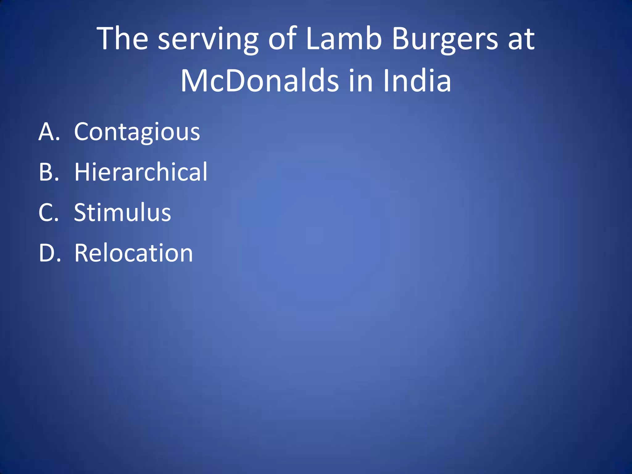 For Your Consideration:


The next few slides will ask you to
 identify what type of diffusion is
          being discussed.
 