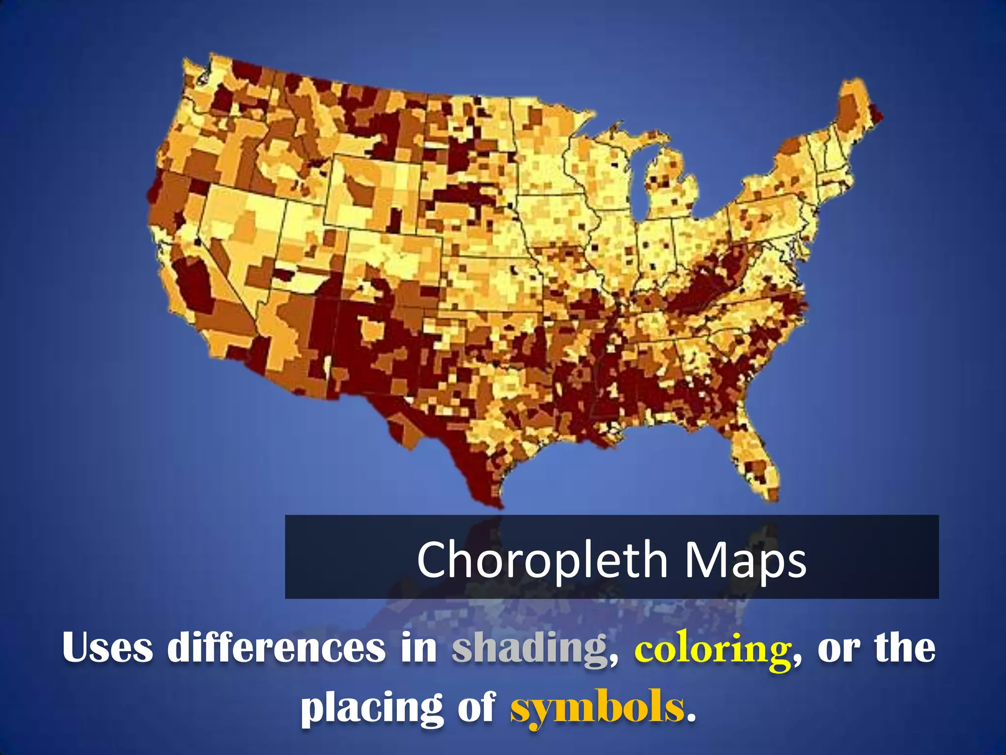 Dot Maps




           Uses dots in a
                specific area.
           Each dot is a
              specific quantity.
 