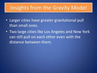 What is the Gravity Model?
 