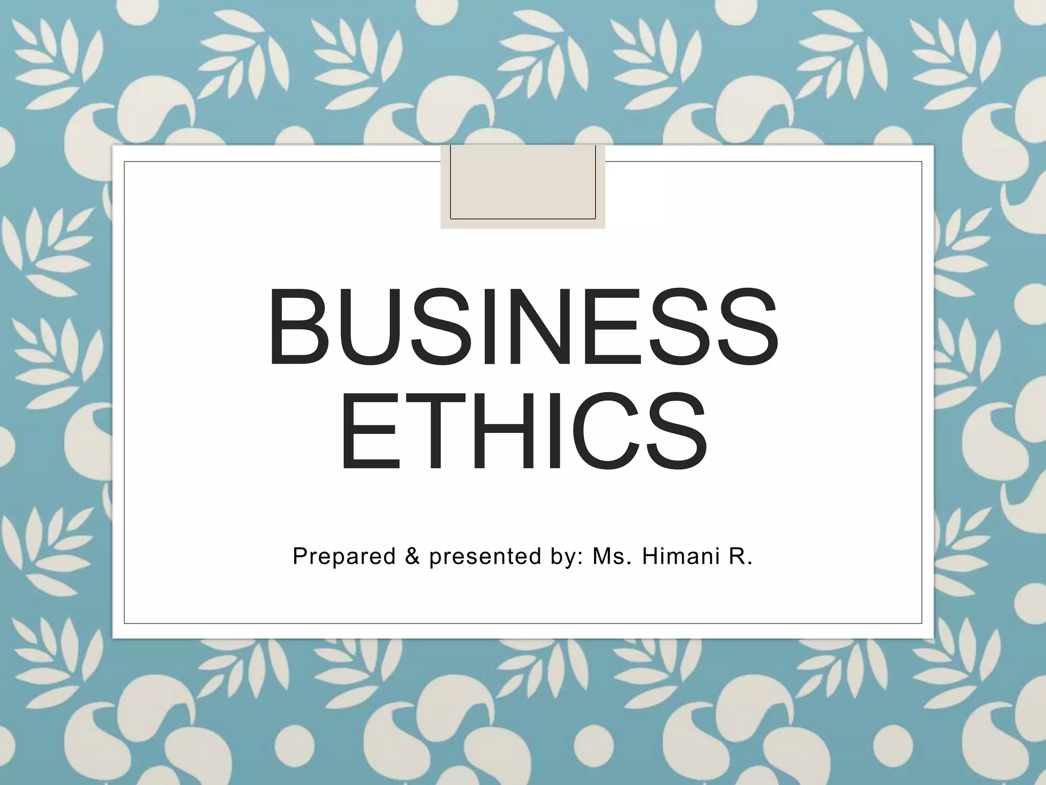 Business Ethics | PPTX