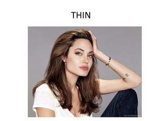 THIN
 