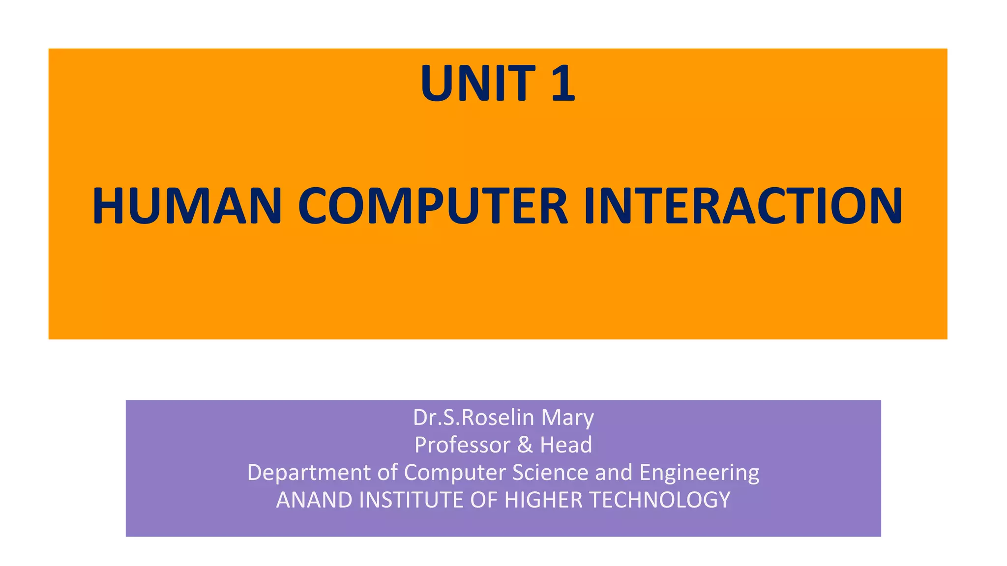 Unit1 17 08 2020 Human Computer Interaction Ppt Unit1 17 08 2020 Human Computer Interaction Ppt