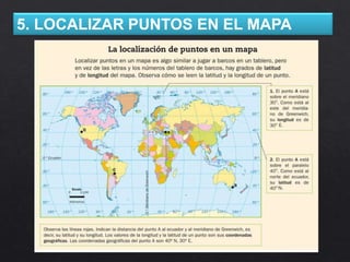 5. LOCALIZAR PUNTOS EN EL MAPA
 