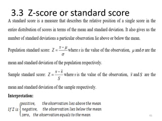 61
3.3 Z-score or standard score
 