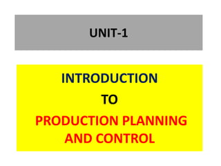 Introduction to Production Planning and control. | PPT