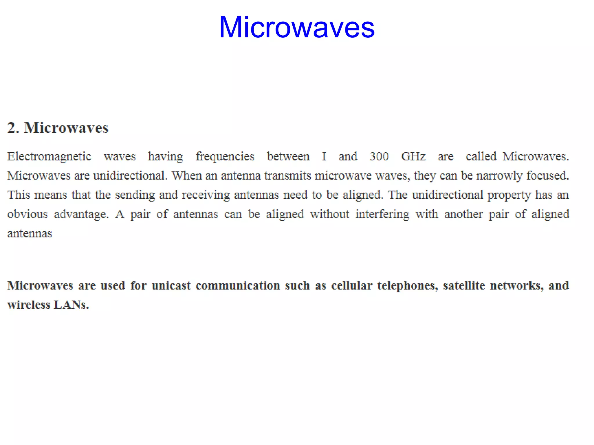 Microwaves
 