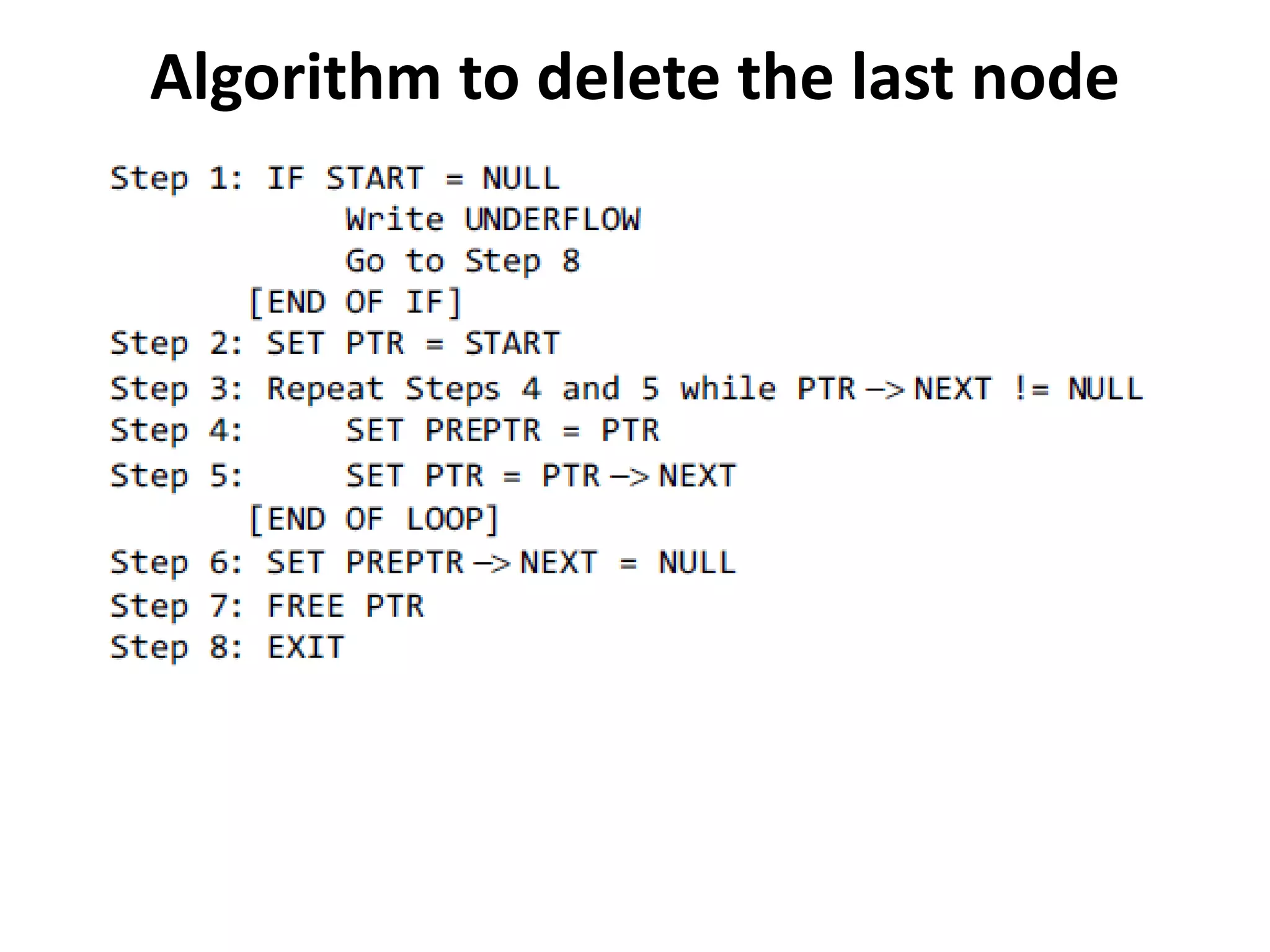 Algorithm to delete the last node
 