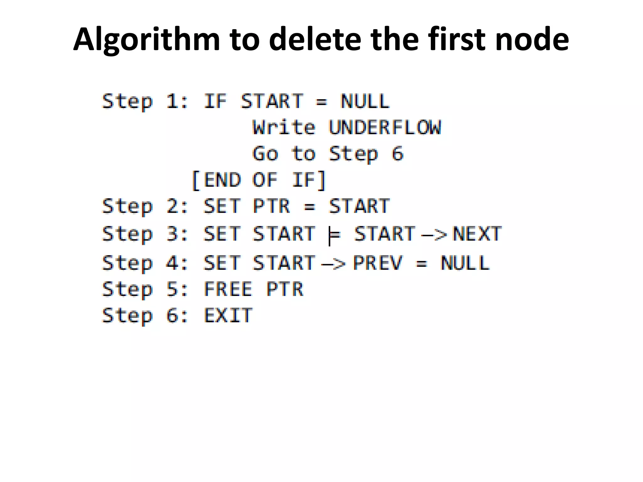 Algorithm to delete the first node
 