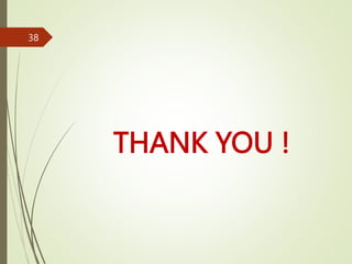 THANK YOU !
38
 
