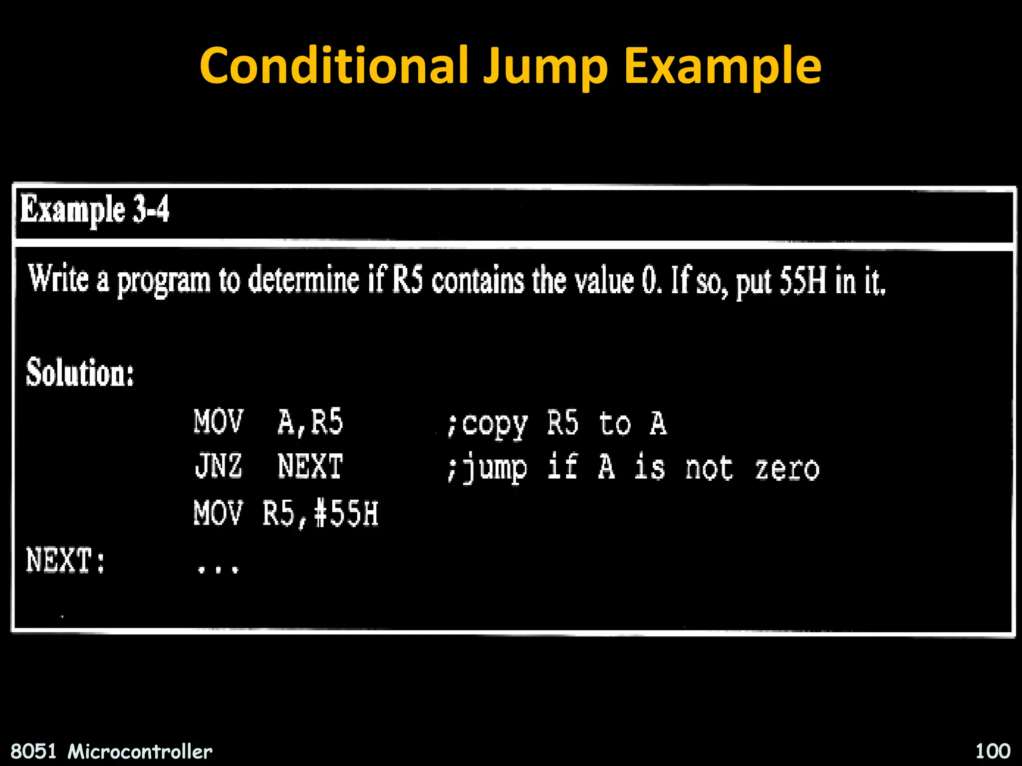 Conditional Jump Example 8051 Microcontroller 100 