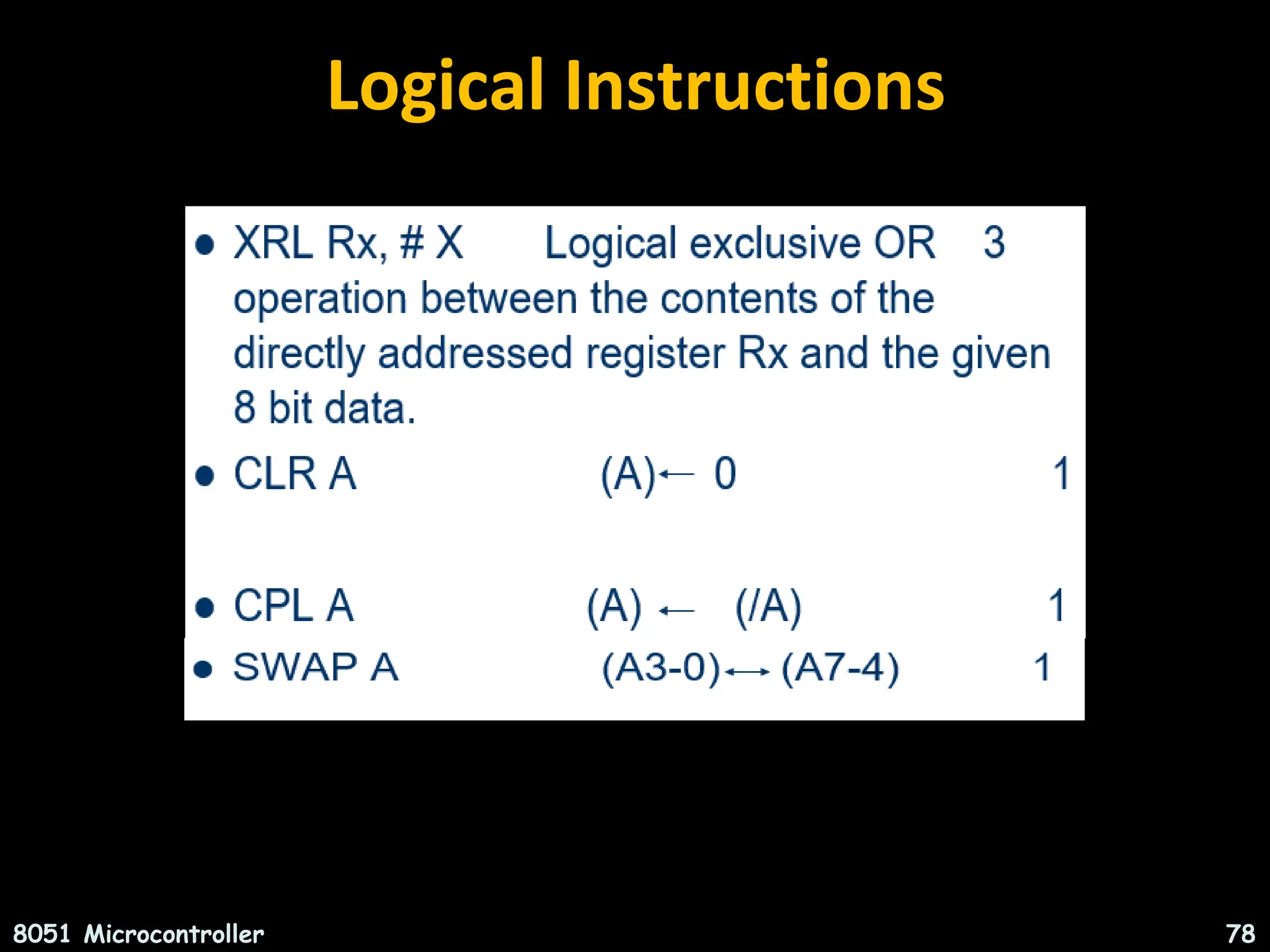 Logical Instructions 8051 Microcontroller 78 