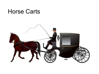Horse Carts
 