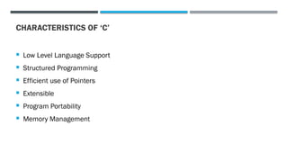 Programming C ppt for learning foundations | PPTX