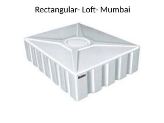 Rectangular- Loft- Mumbai
 