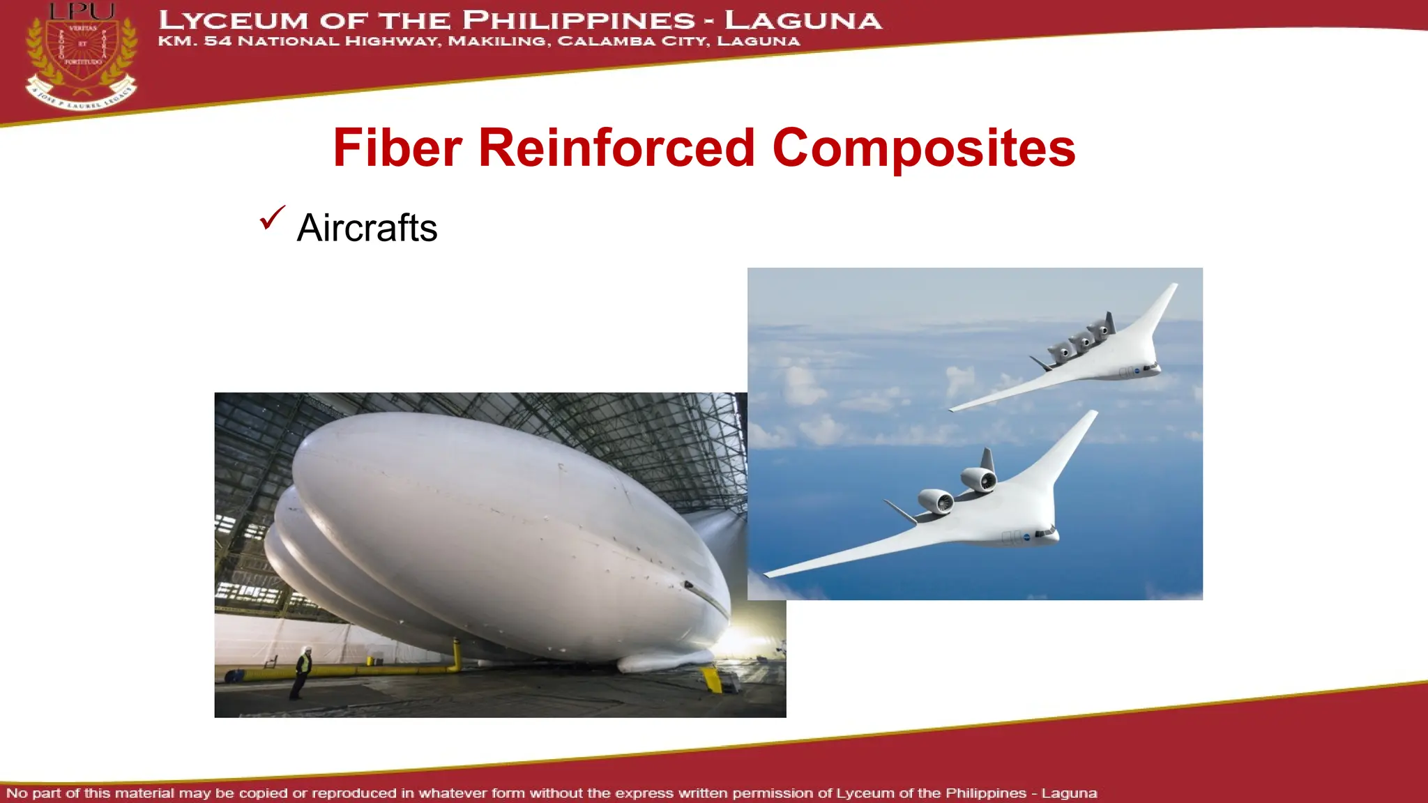 Fiber Reinforced Composites
 Aircrafts
 