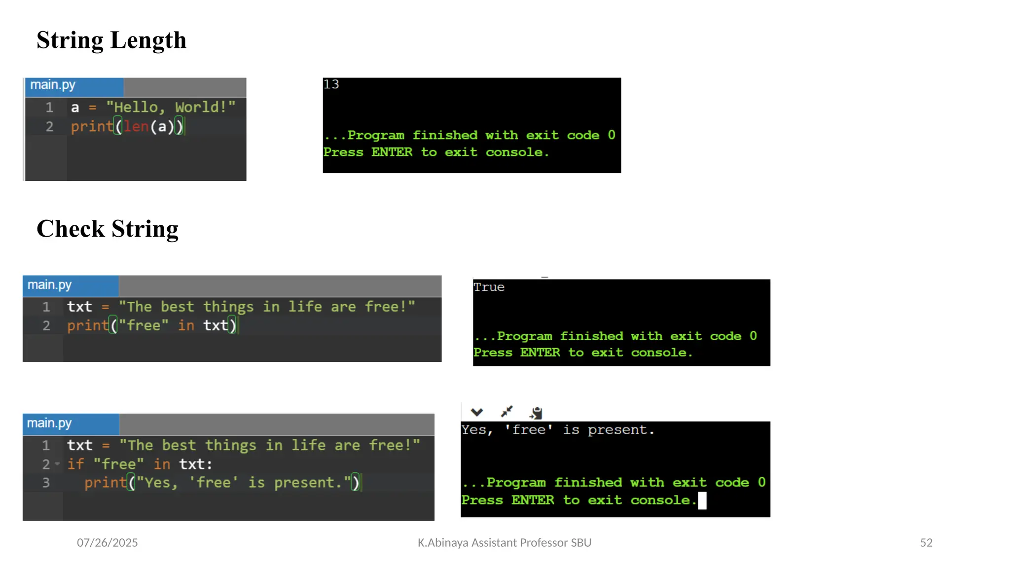 String Length
Check String
07/26/2025 K.Abinaya Assistant Professor SBU 52
 