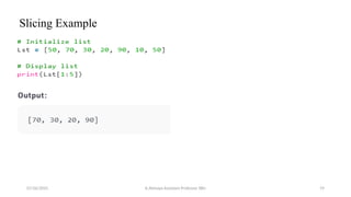 Slicing Example
07/26/2025 K.Abinaya Assistant Professor SBU 19
 