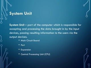 State The Computer System Unit Components Unit 1.2 Components of a Computer System.pdf