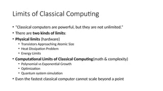 Introduction to classical computing and Quantum computing | PPTX