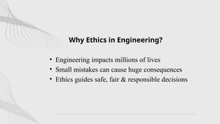 Comprehensive Guide to Engineering Ethics and Core Moral Values | PPTX