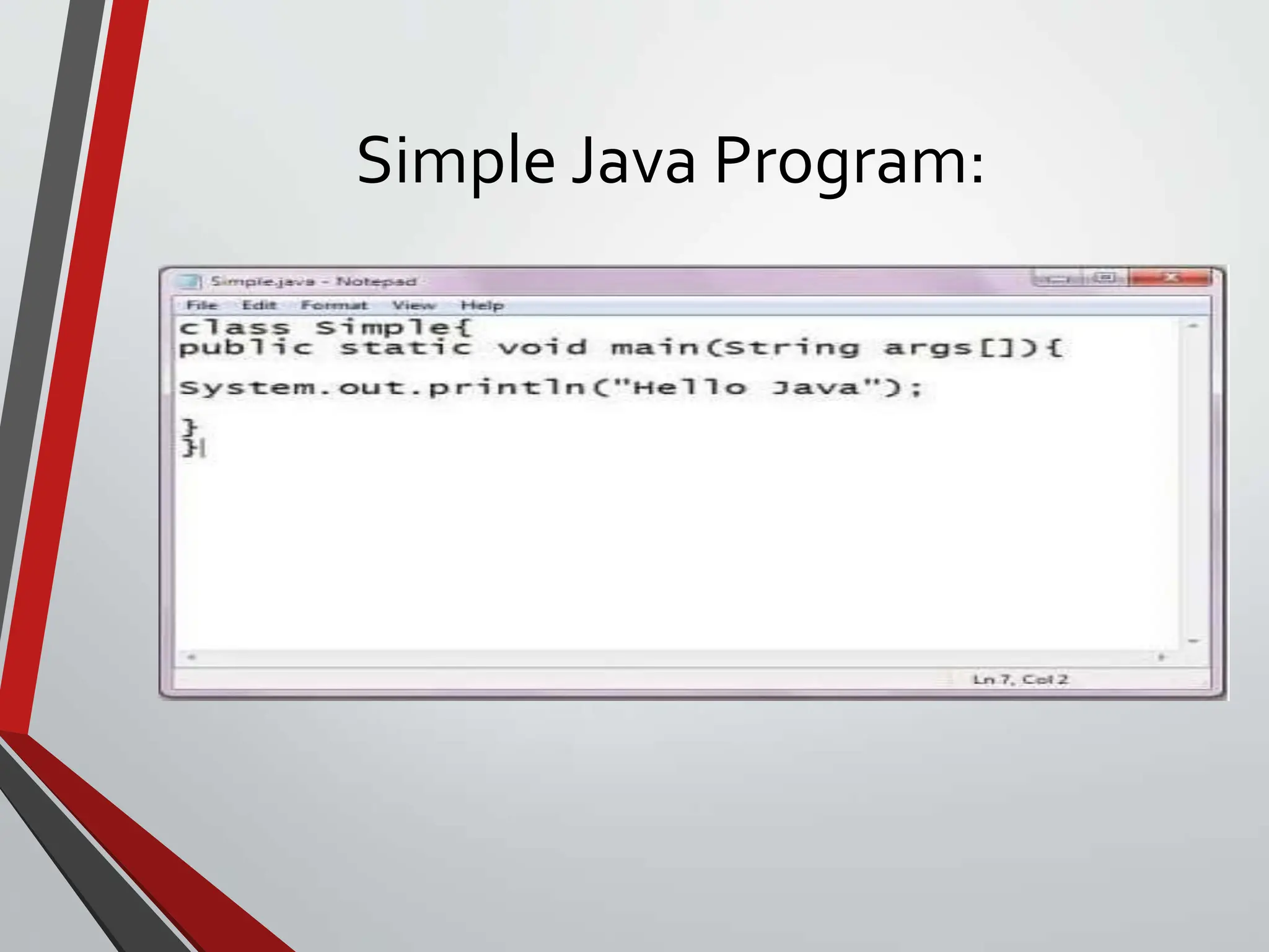 Simple Java Program: 