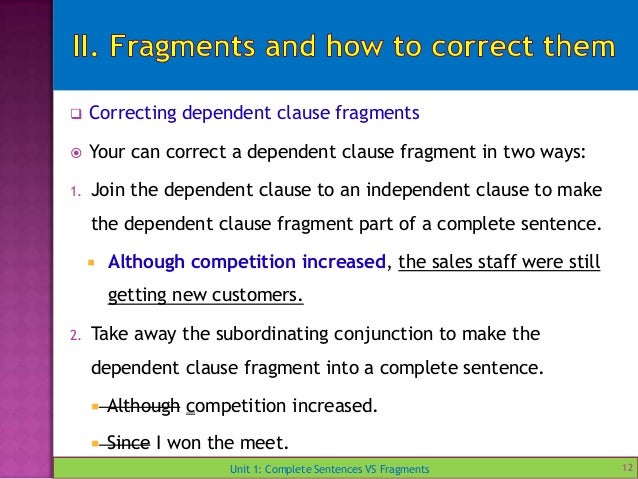 unit 1 complete sentences vs fragments sentences vs fragments