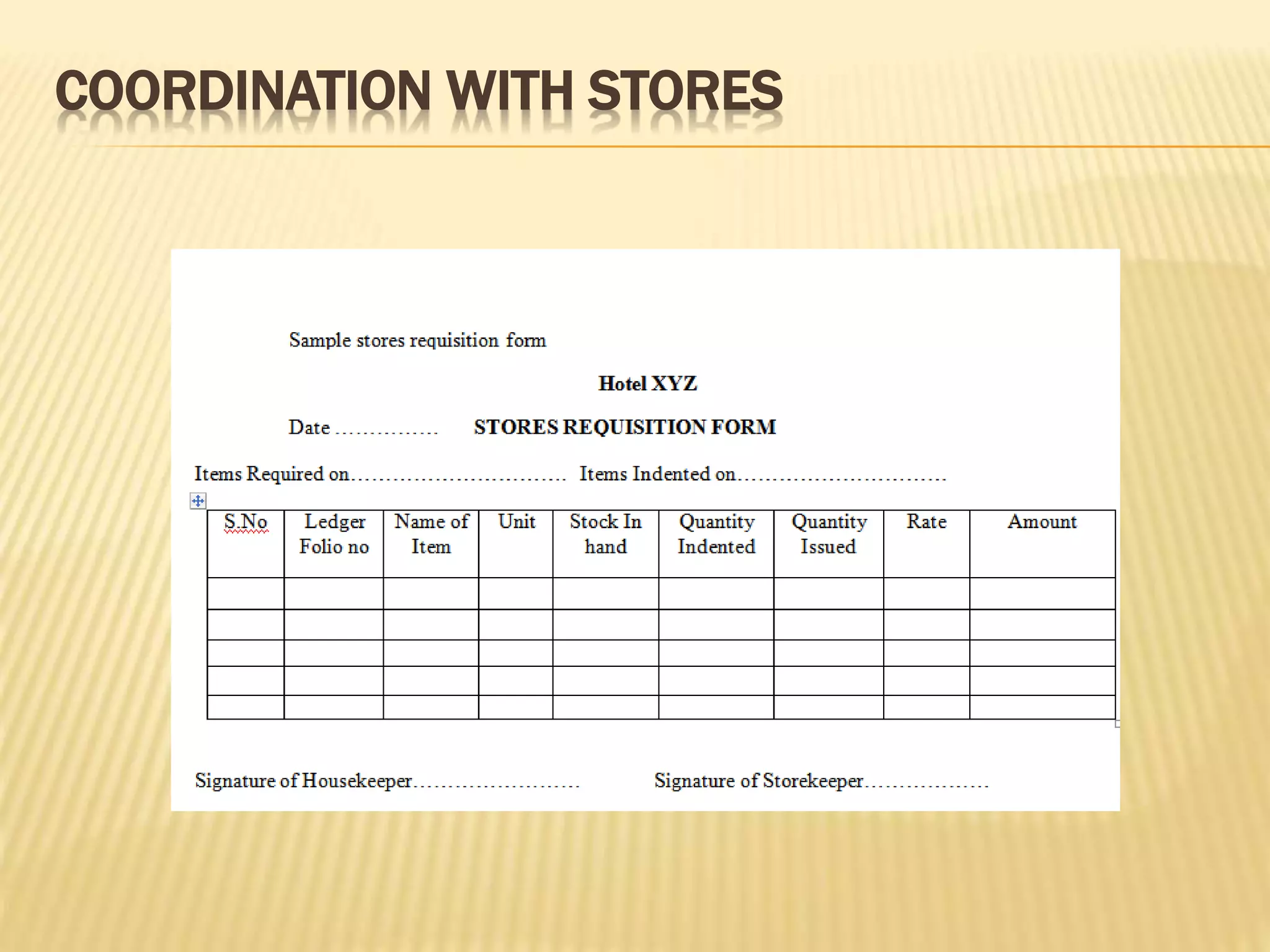 COORDINATION WITH STORES
 