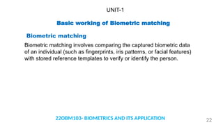 Biometrics and its applications for system | PPTX