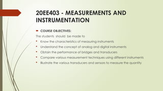 Comprehensive Overview of Measurements and Instrumentation in ...