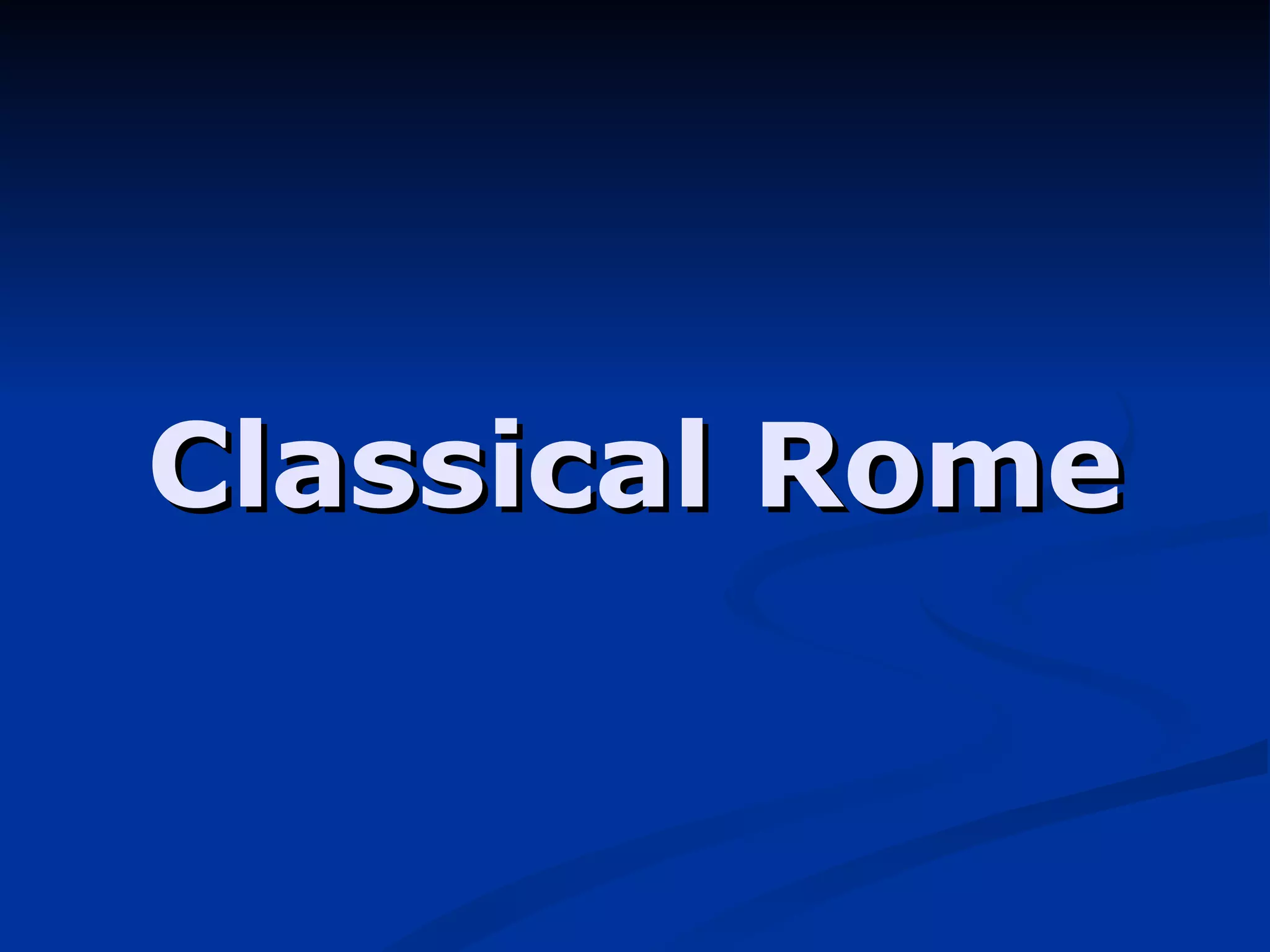 Classical Rome 