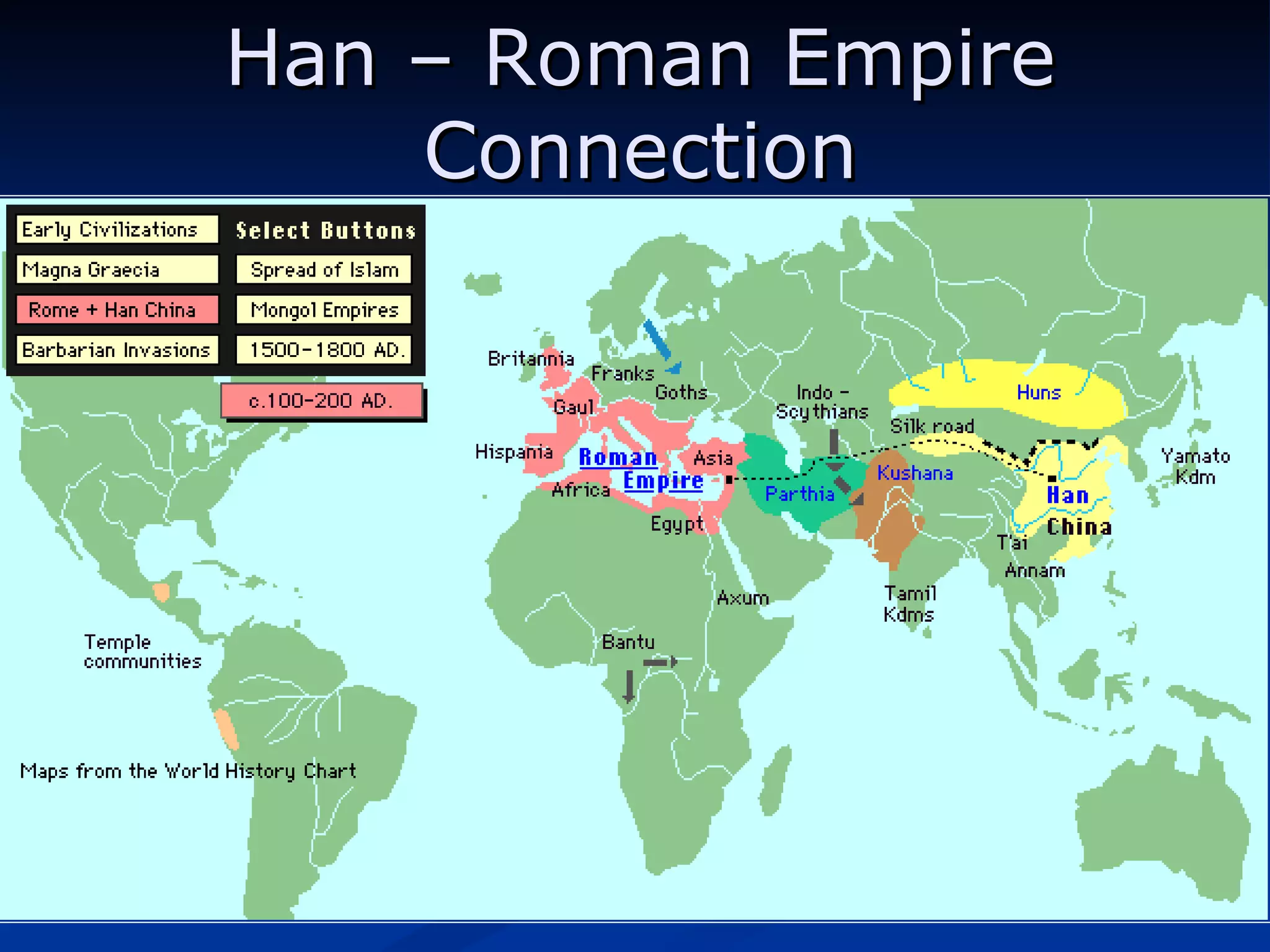 Han – Roman Empire Connection 