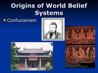 Origins of World Belief Systems Confucianism 