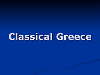 Classical Greece 