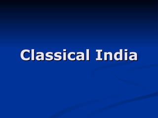 Classical India 