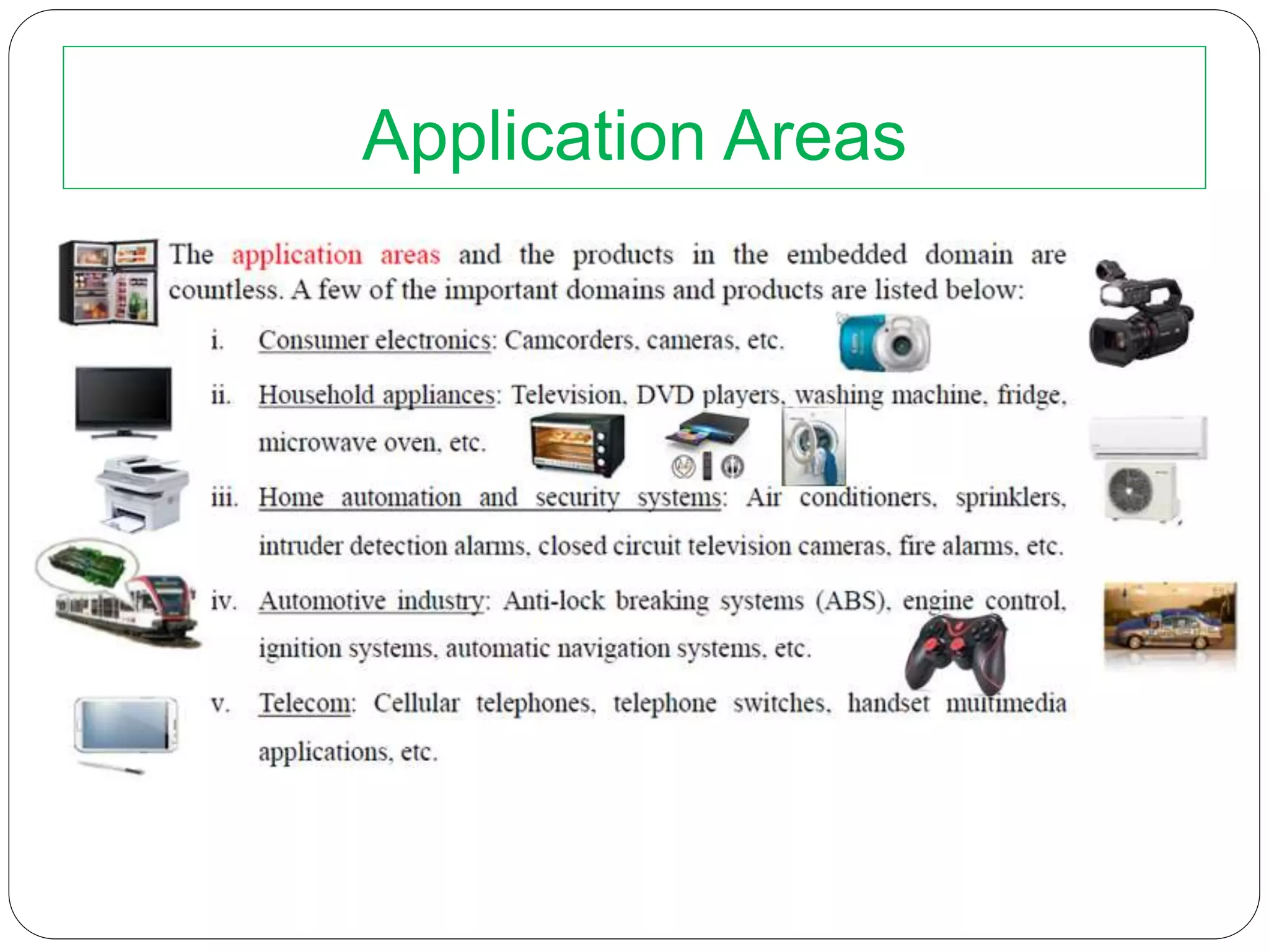 Application Areas
 