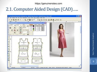 2.1. Computer Aided Design (CAD)…..
Nipun
Thapa
(Computer
Graphics)
9
https://genuinenotes.com
 
