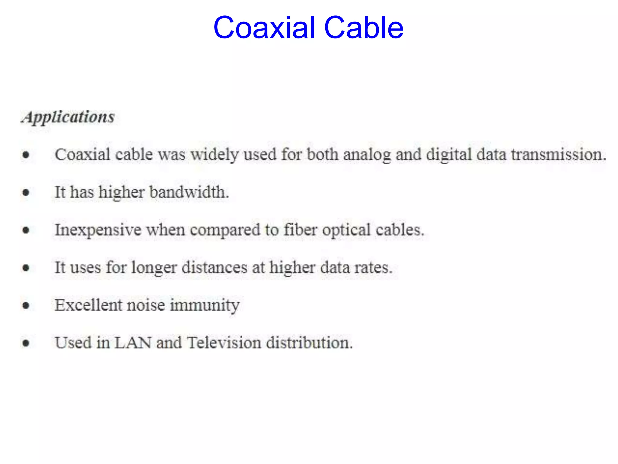 Coaxial Cable
 