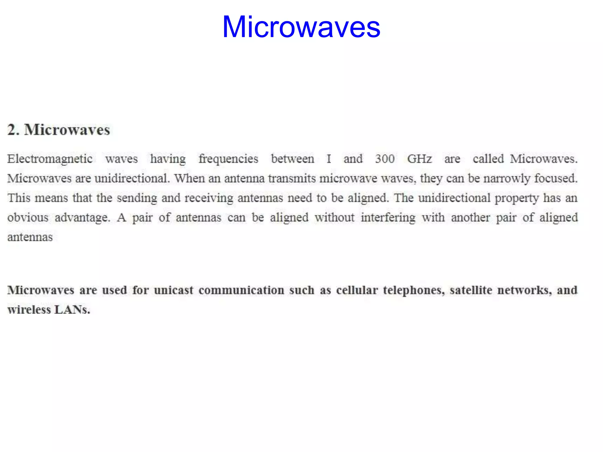 Microwaves
 