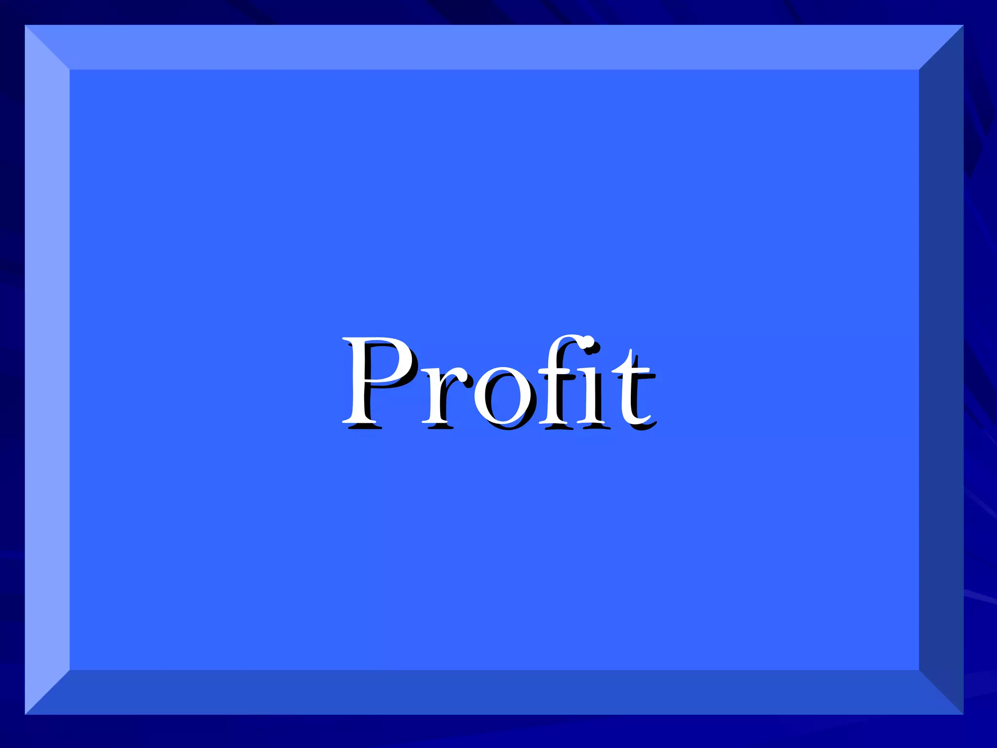 ProfitProfit
 