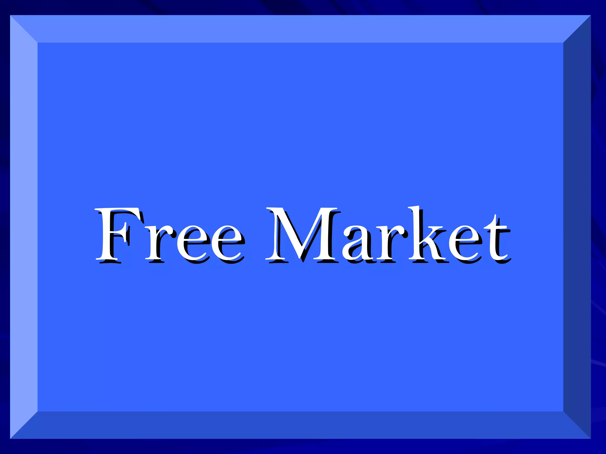 Free MarketFree Market
 
