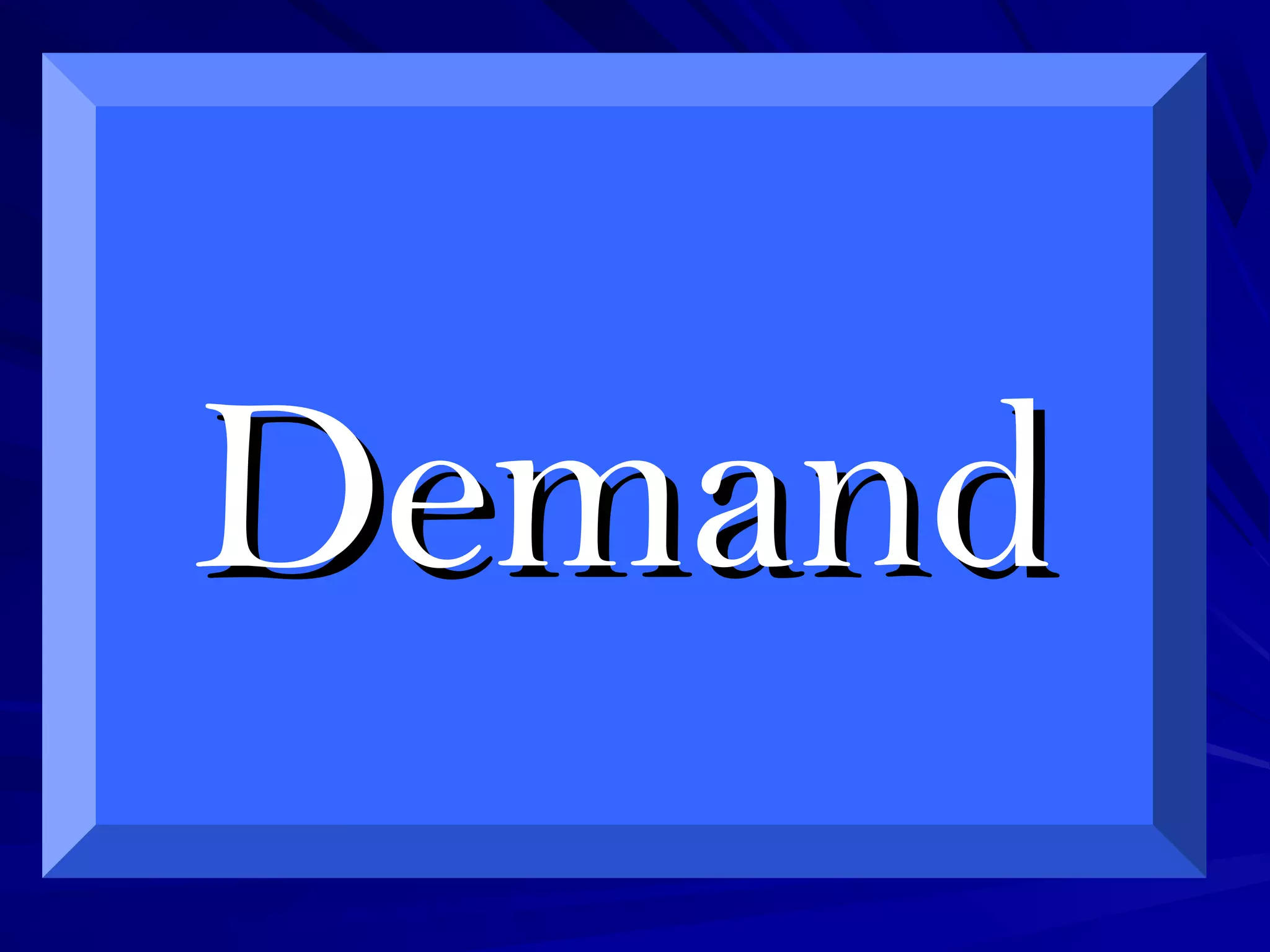 DemandDemand
 