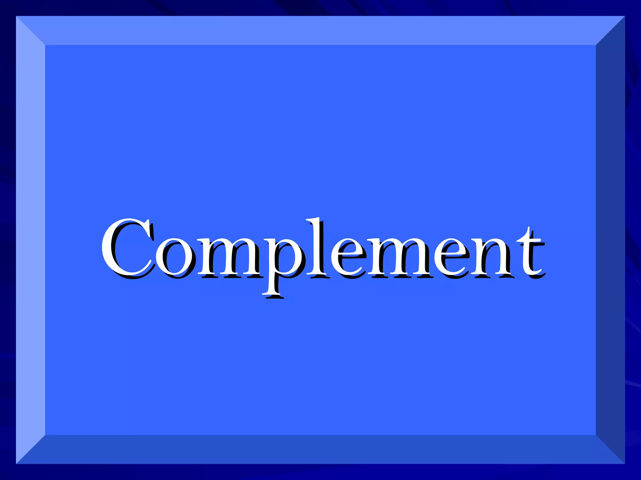 ComplementComplement
 