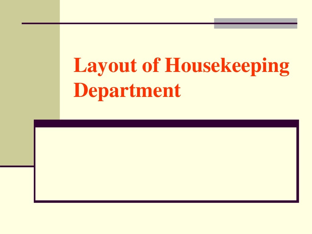 Unit 1 layout of housekeeping department
